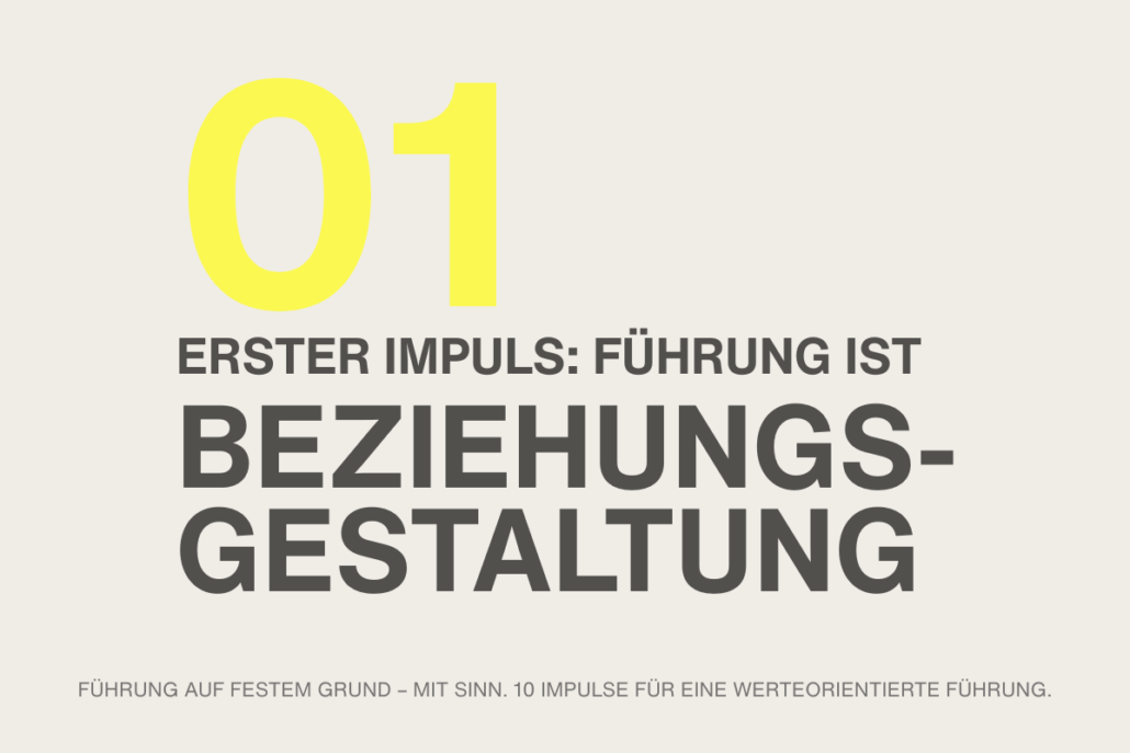 Führung ist Beziehungsgestaltung | Führung auf festem Grund - mit Sinn